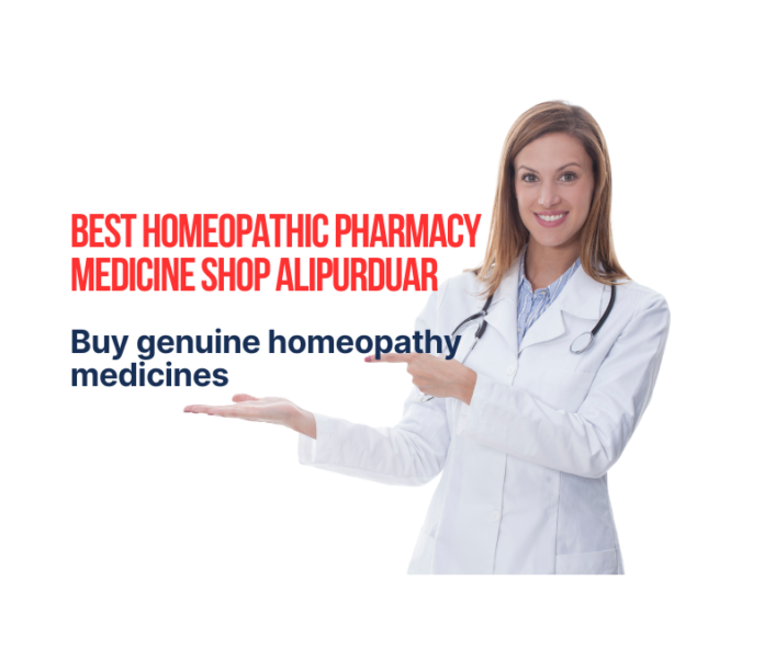 Best Homeopathic Pharmacy Medicine Shop Alipurduar